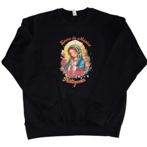 Reina de México Protegénos Sweatshirt